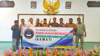 Lembaga GAWAT Resmi Dideklarasikan di Aceh Timur